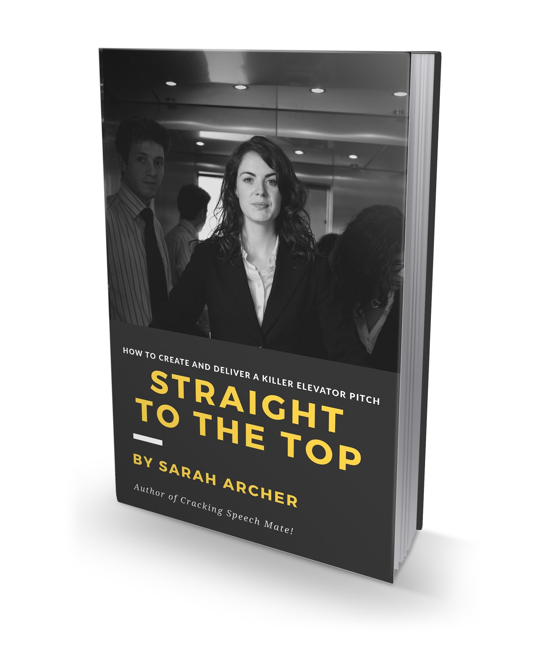 Straight To The Top - Sarah Archer